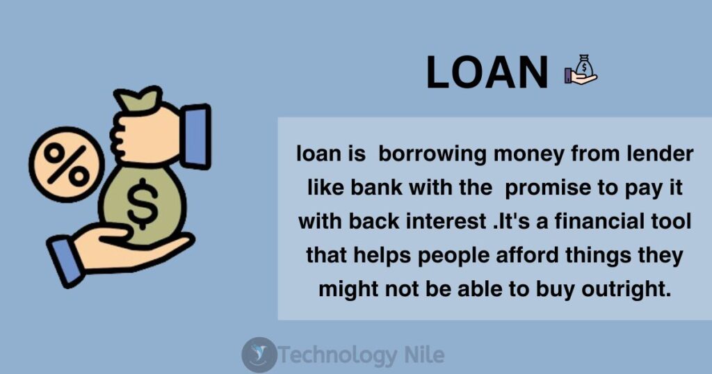 What is Loan?